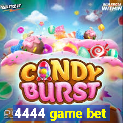 4444 game bet